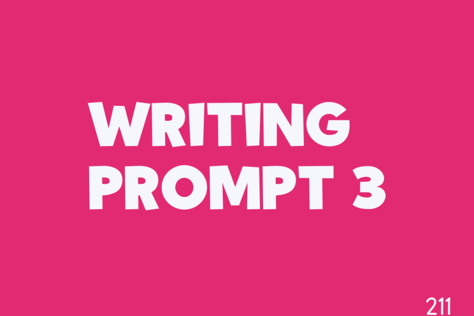 Writing Prompt 3